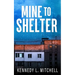 Mine to Shelter Special Edition Paperback