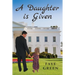 A Daughter Is Given