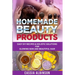 Homemade Beauty Products: Easy DIY Recipes & Holistic Solutions for Glowing Skin and Beautiful Hair
