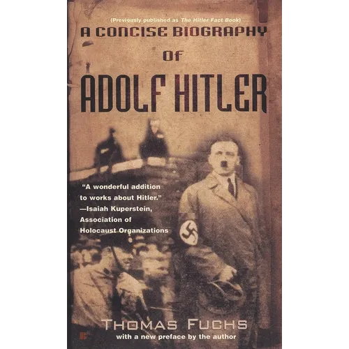A Concise Biography of Adolf Hitler - Mass Market Paperbound