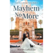 Mayhem No More