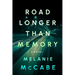 Road Longer Than Memory: Literary Fiction with the Page-Turning Tension of a Psychological Mystery