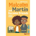 Malcolm and Martin Become Friends