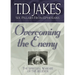 Overcoming the Enemy: The Spiritual Warfare of the Believer