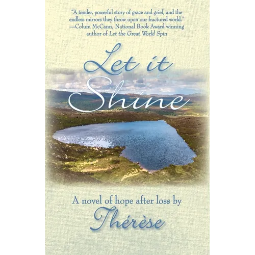 Let it Shine: A novel of hope after loss