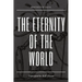 The Eternity of the World