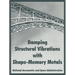 Damping Structural Vibrations with Shape-Memory Metals