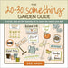 The 20-30 Something Garden Guide: A No-Fuss, Down and Dirty, Gardening 101 for Anyone Who Wants to Grow Stuff