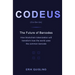 Codeus: The Future of Barcodes: How Blockchain Tokenization will transform the way the world uses the common barcode.