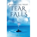 Before the Next Tear Falls