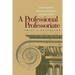 A Professional Professoriate: Unionization, Bureaucratization, and the AAUP