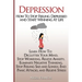 Depression: How To Stop Feeling Depressed and Start Winning At Life: (Learn How To: Declutter Your Mind, Stop Worrying, Relieve An