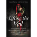 Lifting the Veil: A Witches' Guide to Trance-Prophesy, Drawing Down the Moon and Ecstatic Ritual