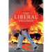 The Liberal Delusion