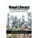 Visual Literacy in the K-12 Social Studies Classroom
