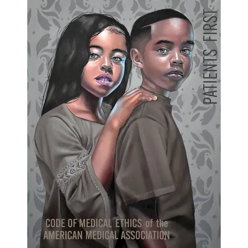Code of Medical Ethics of the American Medical Association