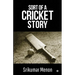 Sort of a Cricket Story