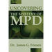 Uncovering the Mystery of MPD