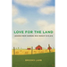 Love for the Land: Lessons from Farmers Who Persist in Place