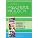 Making Preschool Inclusion Work: Strategies for Supporting Children, Teachers, and Programs