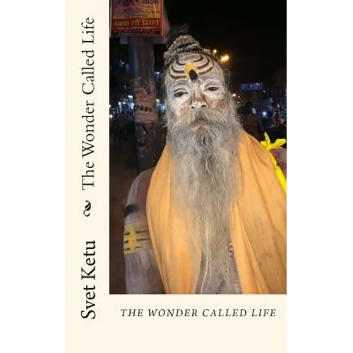 The Wonder Called Life