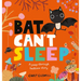 Bat Can't Sleep