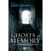 Ghosts of Memory: Essays on Remembrance and Relatedness