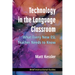 Technology in the Language Classroom: What Every New ESL Teacher Needs to Know