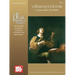 The Baroque Guitar in Spain and the New World: Gaspar Sanz, Antonio de Santa Cruz, Francisco Guerau, Santiago de Murcia
