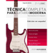 Técnica completa para guitarra moderna