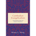 Cambodian Evangelicalism: Cosmological Hope and Diasporic Resilience