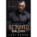 Betrayed by the Bratva: Arranged Marriage Mafia Romance