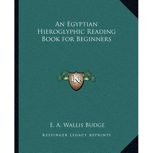 An Egyptian Hieroglyphic Reading Book for Beginners