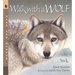 Walk with a Wolf: Read and Wonder