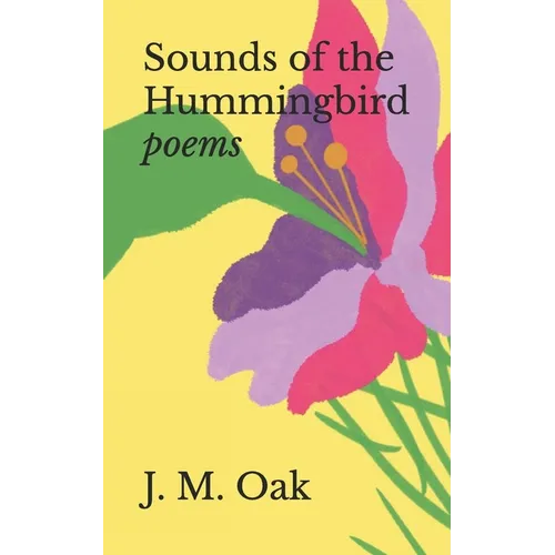 Sounds of the Hummingbird: poems