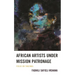 African Artists Under Mission Patronage: Focus on Tanzania