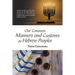 Our Common Manners and Customs as Hebrew Peoples: Ancient Israelites and the Eboe (Heeboe, Ibo, Ibu, Igbo) Peoples-A Challenge for Personal and Collec