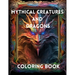 Mythical Creatures and Dragons: Coloring Book