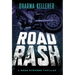 Road Rash: A Shea Stevens Crime Thriller