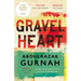 Gravel Heart: By the Winner of the 2021 Nobel Prize in Literature