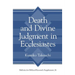 Death and Divine Judgment in Ecclesiastes