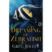 Dreaming of Zebrafish