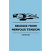 Release from Nervous Tension
