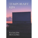 Temporary Kin