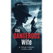The Dangerous Wife: A True Legal Thriller