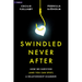 Swindled Never After: How We Survived (and You Can Spot) a Relationship Scammer