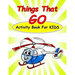 Things That Go Activity Book For Kids: : Fun Activities for Kids in car and things that go theme. Coloring Pages, Count the number, Dot-Dot, Trace Lin