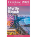 Myrtle Beach - The Delaplaine 2022 Long Weekend Guide
