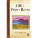 Hike Point Reyes: Best Day Hikes in Point Reyes National Seashore