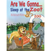 Are we Gonna... Sleep at The Zoo?